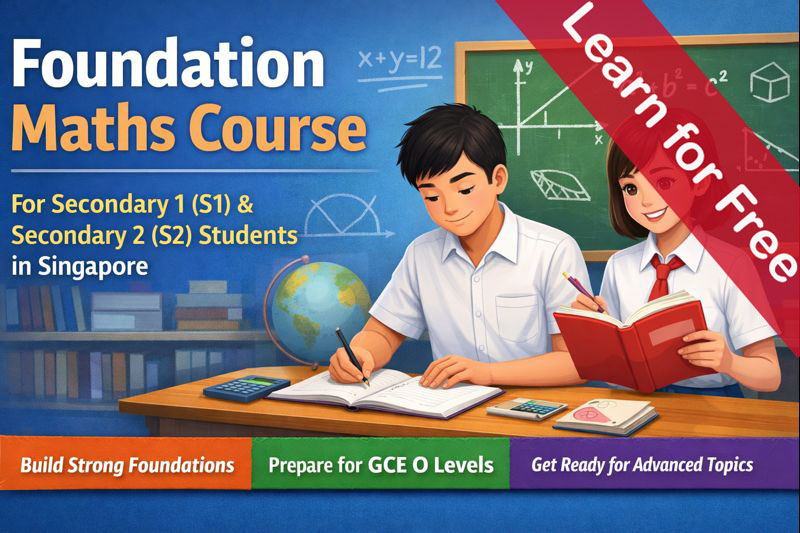 Free elementary Maths foundation lessons for GCE, IGCSE, GCSE students